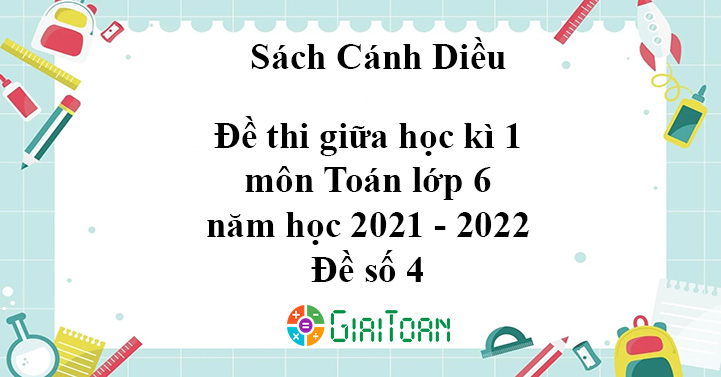đề thi giữa kì 1 toán lớp 6