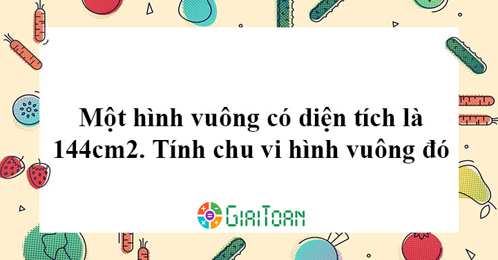 Hai hình vuông có tổng chu vi bằng 200cm Hiệu độ dài hai của hình vuông đó  bằng 10cm Tính chu vi hình vuông lớn  Olm