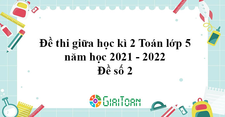 đề thi giữa kì 2 môn toán lớp 5