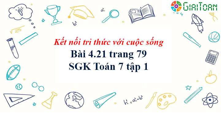 toán lớp 7 bài 4 trang 20 21 22